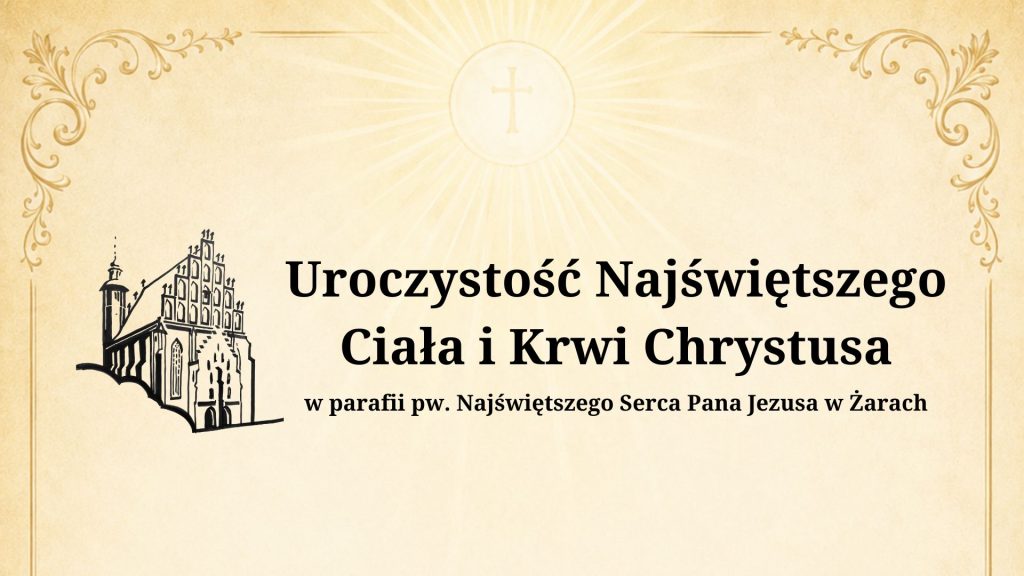 Uroczystość Najświętszego Ciała i Krwi Chrystusa w naszej parafii